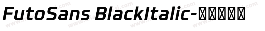 FutoSans BlackItalic字体转换